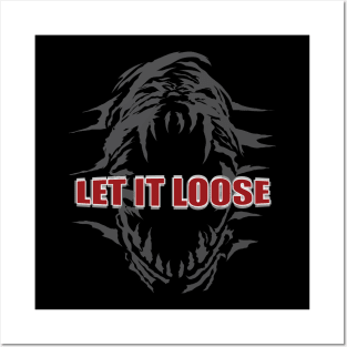 Let it Loose Posters and Art